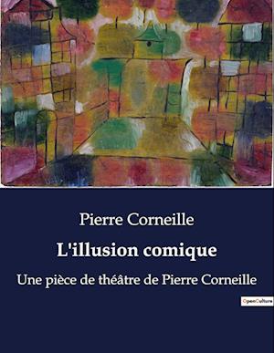 L'illusion comique