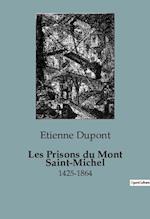 Les Prisons du Mont Saint-Michel