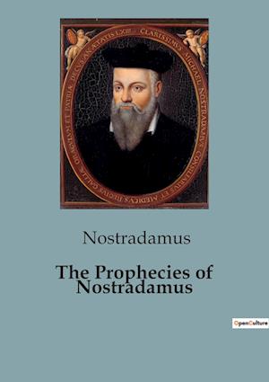 The Prophecies of Nostradamus