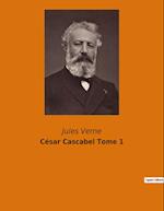 César Cascabel Tome 1