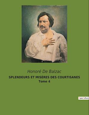 SPLENDEURS ET MISÈRES DES COURTISANES Tome 4