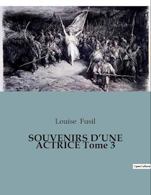 SOUVENIRS D¿UNE ACTRICE Tome 3