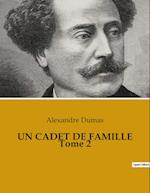 UN CADET DE FAMILLE Tome 2