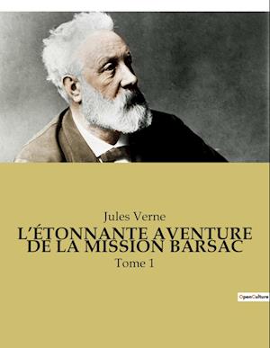 L¿ÉTONNANTE AVENTURE DE LA MISSION BARSAC