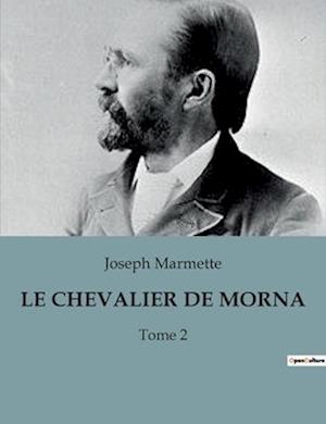 LE CHEVALIER DE MORNAC