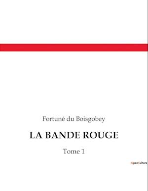 LA BANDE ROUGE