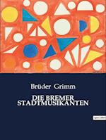 DIE BREMER STADTMUSIKANTEN