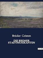 DIE BREMER STADTMUSIKANTEN