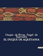 EL DUQUE DE AQUITANIA