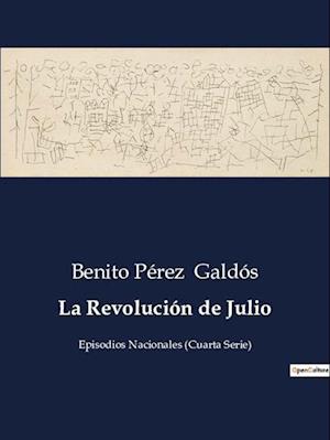 La Revolución de Julio