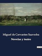 Novelas y teatro