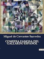 COMEDIA FAMOSA DEL GALLARDO ESPAÑOL