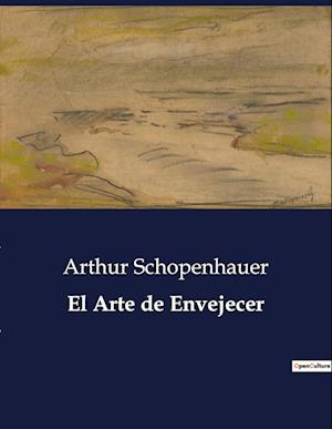 El Arte de Envejecer