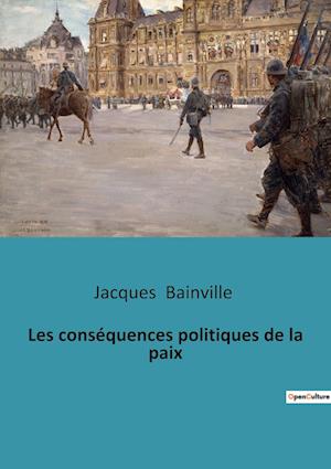 Les conséquences politiques de la paix