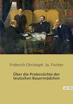 Über die Probenächte der teutschen Bauermädchen