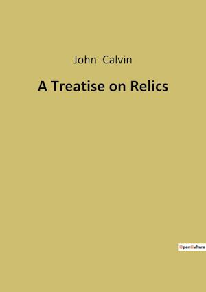 A Treatise on Relics