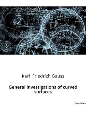 General investigations of curved surfaces