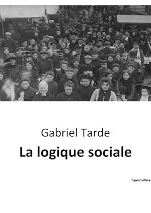 La logique sociale