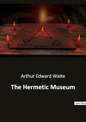 The Hermetic Museum