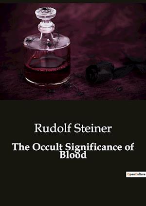 The Occult Significance of Blood