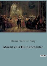 Mozart et la Flûte enchantée