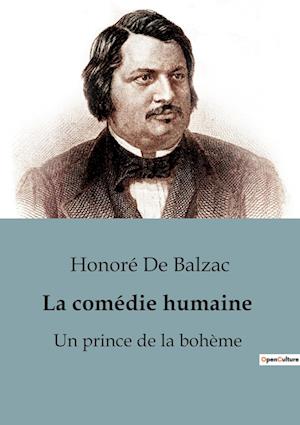 La comédie humaine : Un prince de la bohème