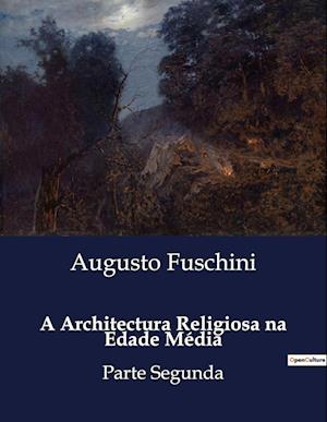 A Architectura Religiosa na Edade Média