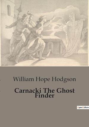 Carnacki The Ghost Finder