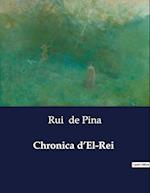 Chronica d¿El-Rei