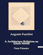 A Architectura Religiosa na Edade Média