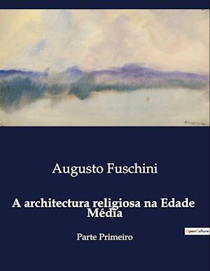 A architectura religiosa na Edade  Média