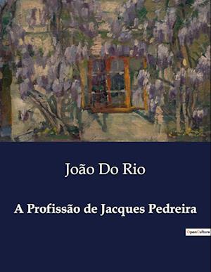 A Profissão de Jacques Pedreira