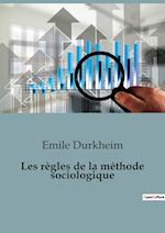 Les règles de la méthode sociologique