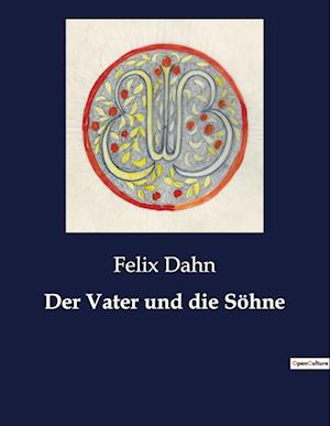 Der Vater und die Söhne