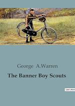 The Banner Boy Scouts 