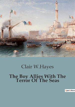 The Boy Allies With The Terror Of The Seas