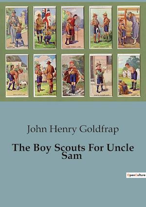 The Boy Scouts For Uncle Sam