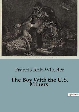 The Boy With the U.S. Miners