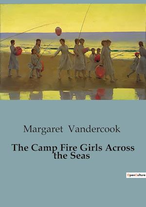 The Camp Fire Girls Across the Seas