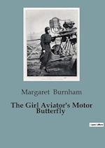 The Girl Aviator's Motor Butterfly