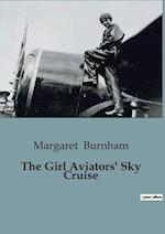 The Girl Aviators' Sky Cruise