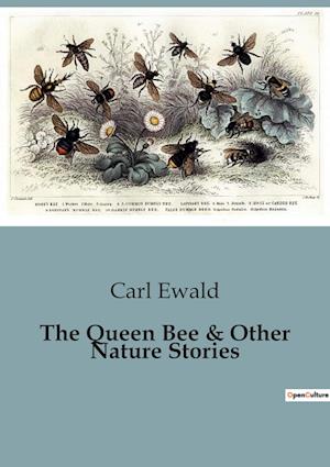 The Queen Bee & Other Nature Stories