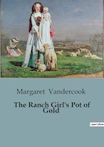 The Ranch Girl's Pot of Gold