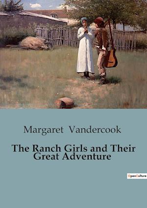 The Ranch Girls and Their Great Adventure