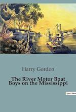 The River Motor Boat Boys on the Mississippi