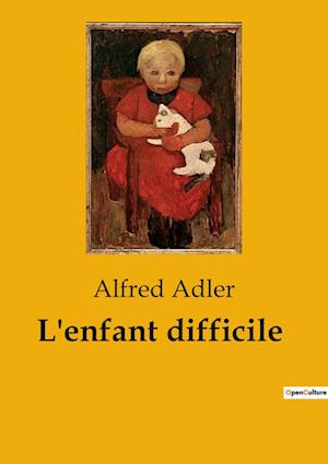 L'enfant difficile