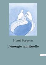 L¿énergie spirituelle