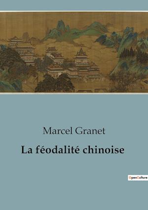 La féodalité chinoise