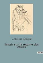 Essais sur le régime des castes