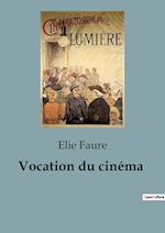 Vocation du cinéma